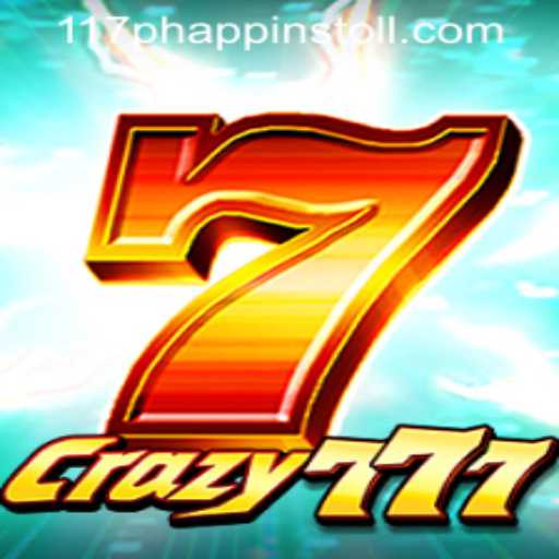 Crazy777: A Thrilling Casino Adventure with 117PH APP INSTOLL Previews