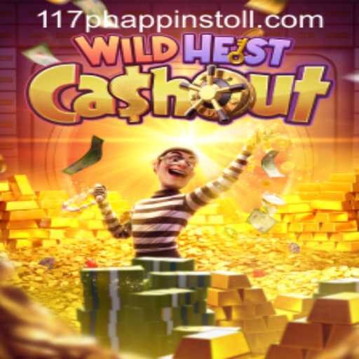 Discover the Thrills of WildHeistCashout with 117PH APP INSTOLL